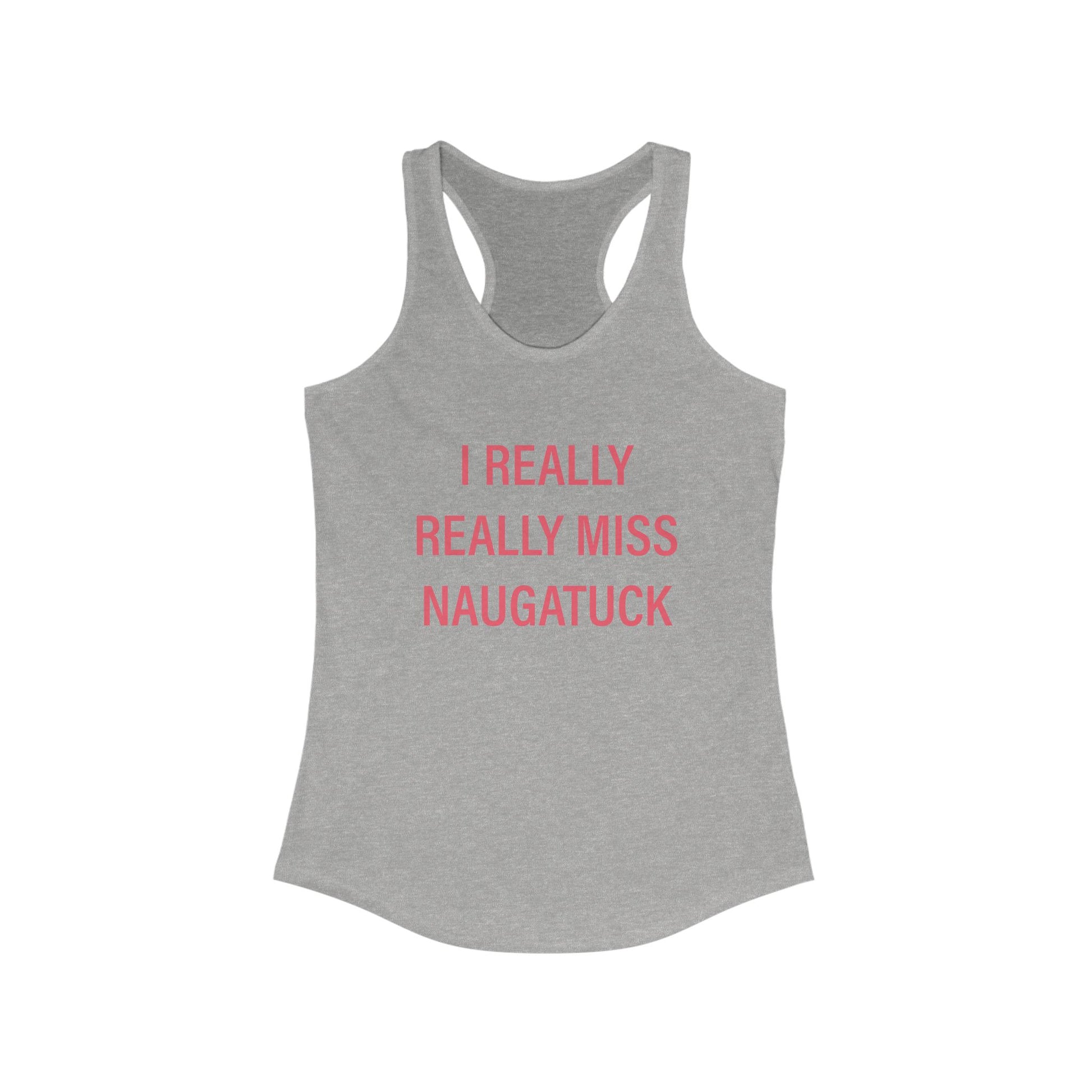 I really really miss naugatuck // naugatuck connecticut womens tank top shirts   // finding connecticut 0
