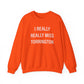 I really really miss torrington // torrington ct unisex  sweatshirt  // finding connecticut  
