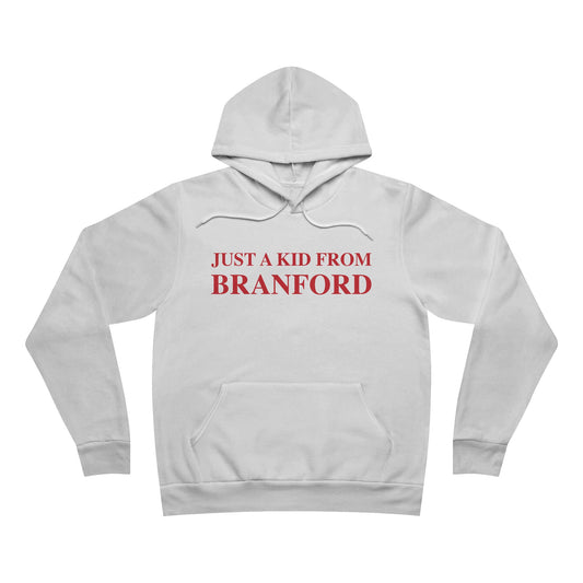 Just a kid from Branford // Bradford Connecticut unisex hoodie sweatshirt // finding connecticut 