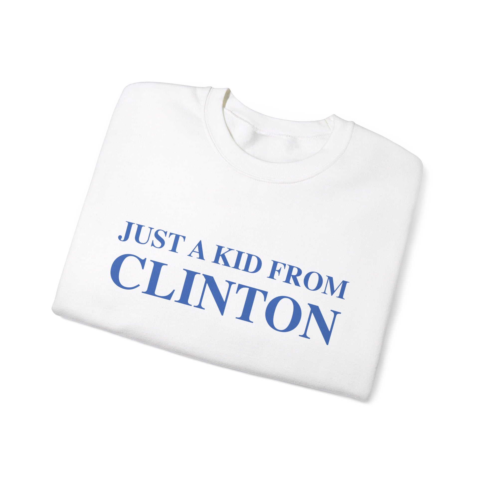 Just a kid from Clinton // Clinton Connecticut  unisex sweatshirt // finding connecticut  