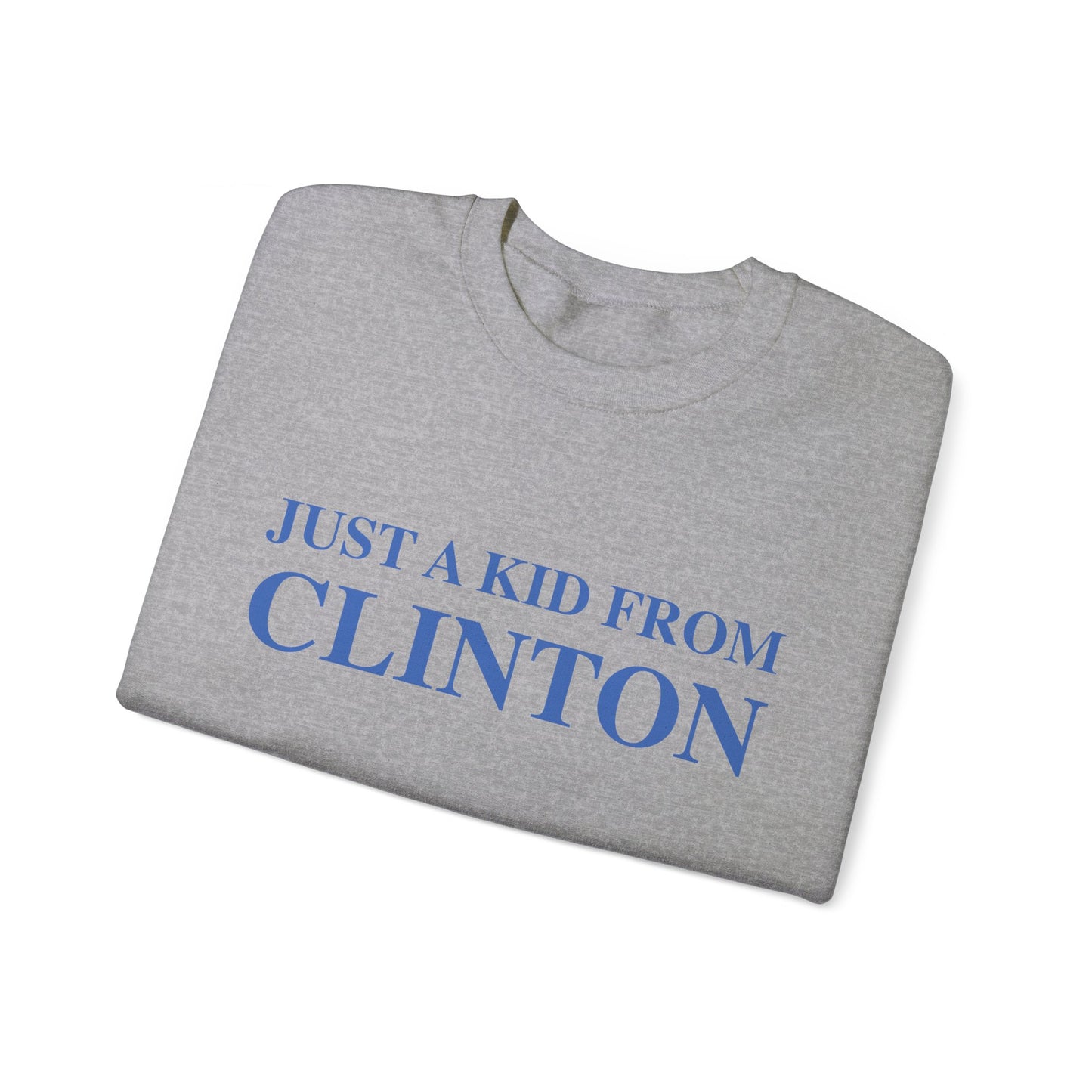 Just a kid from Clinton // Clinton Connecticut  unisex sweatshirt // finding connecticut  
