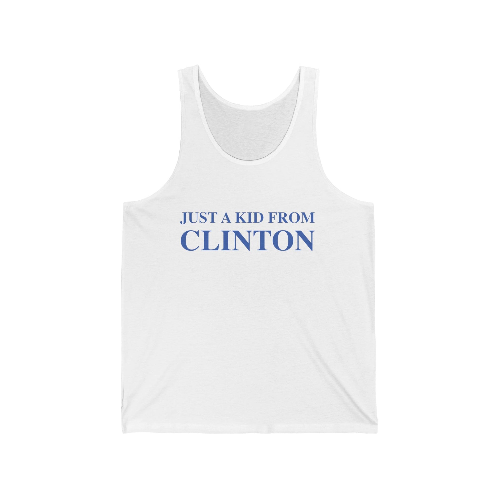Just a kid from Clinton // Clinton Connecticut  unisex tank top shirt  // finding connecticut   