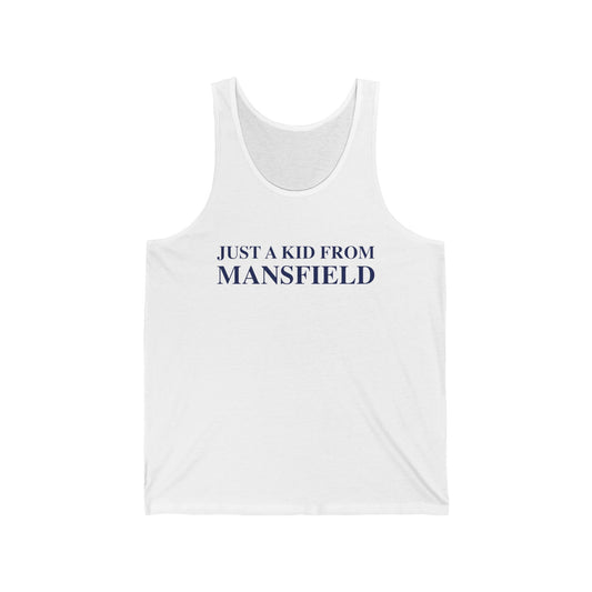 Just a kid from Manfield // Mansfield Connecticut unisex tank top shirt // finding connecticut 