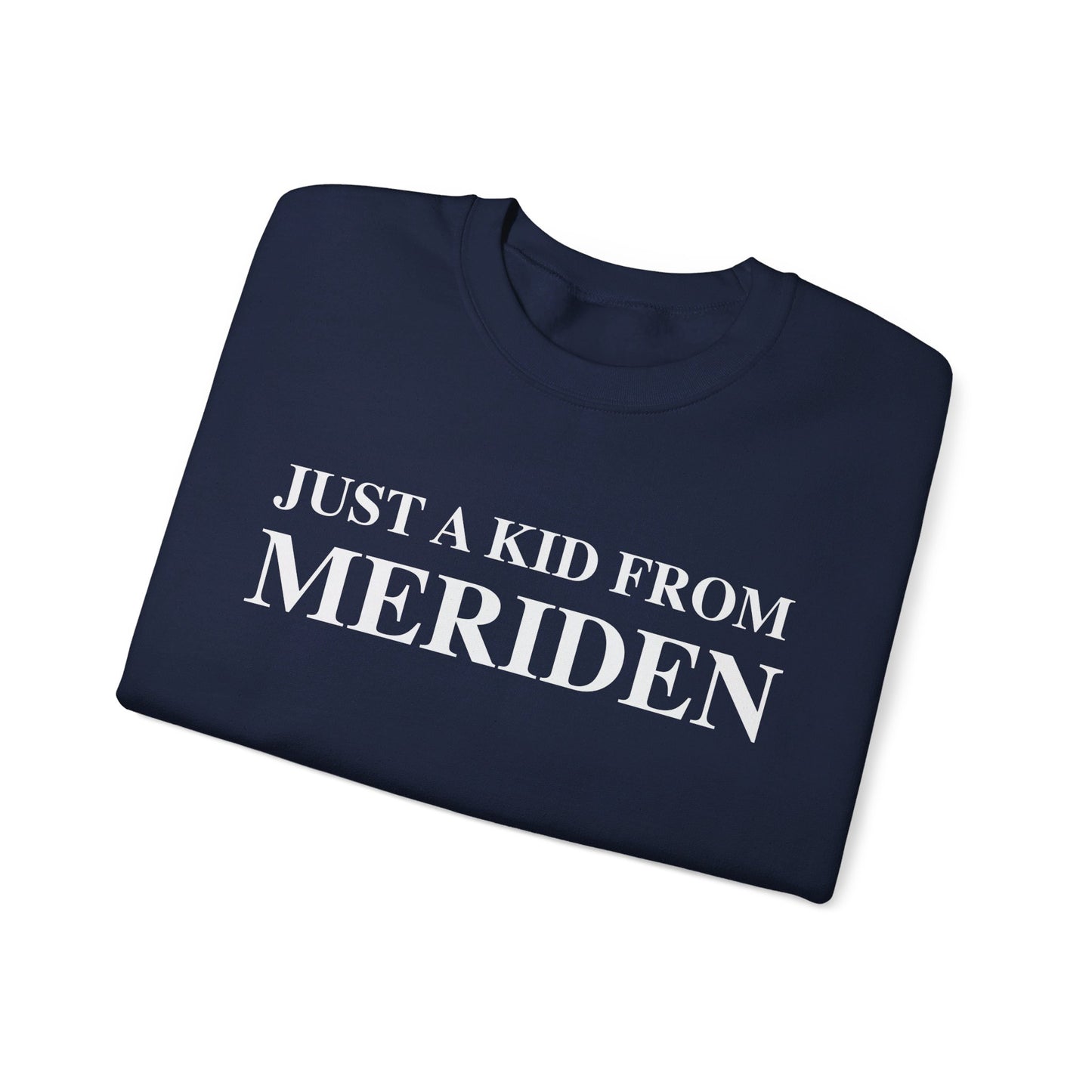 Just a kid from Meriden // Meriden CT sweatshirts // finding connecticut 