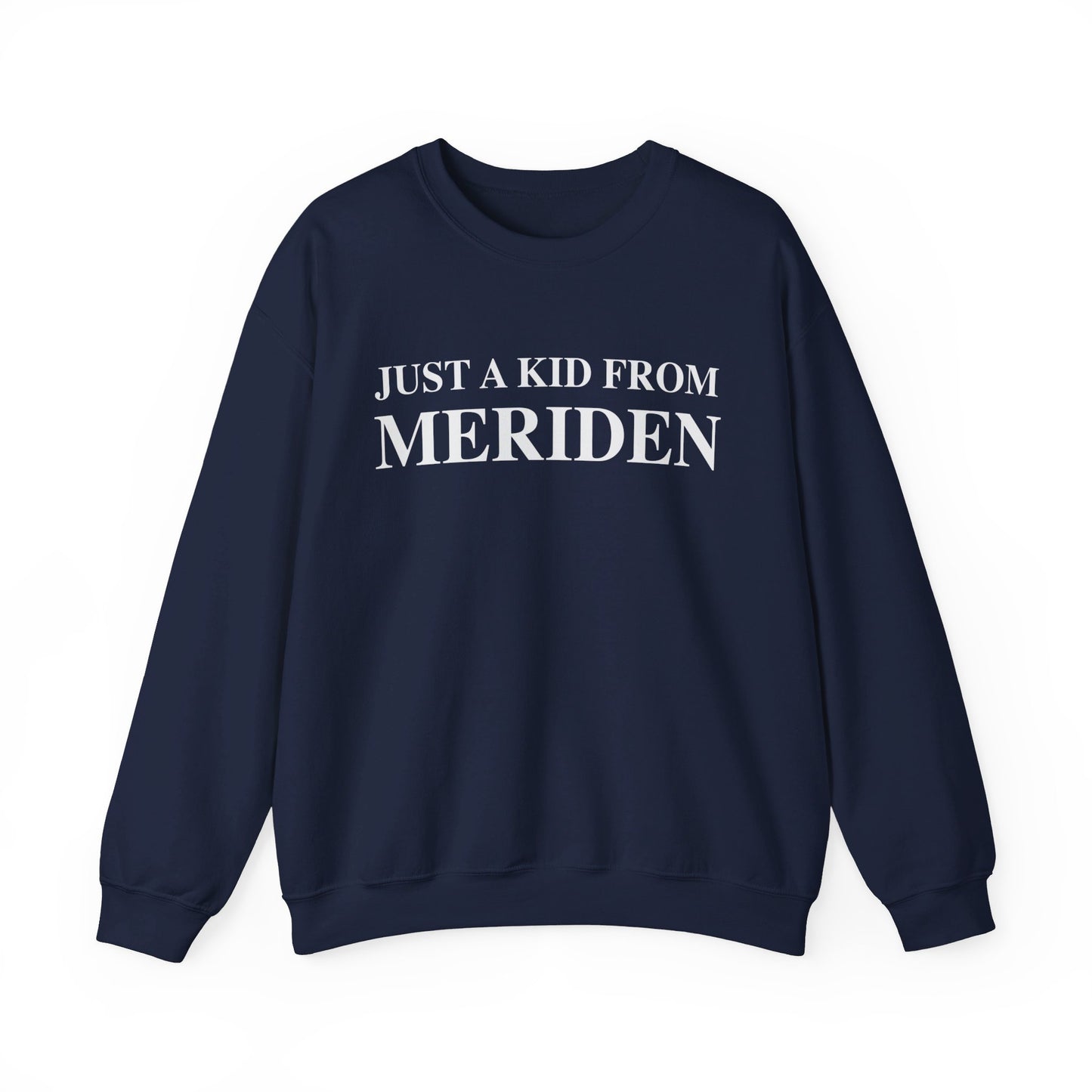 Just a kid from Meriden // Meriden CT sweatshirts // finding connecticut 