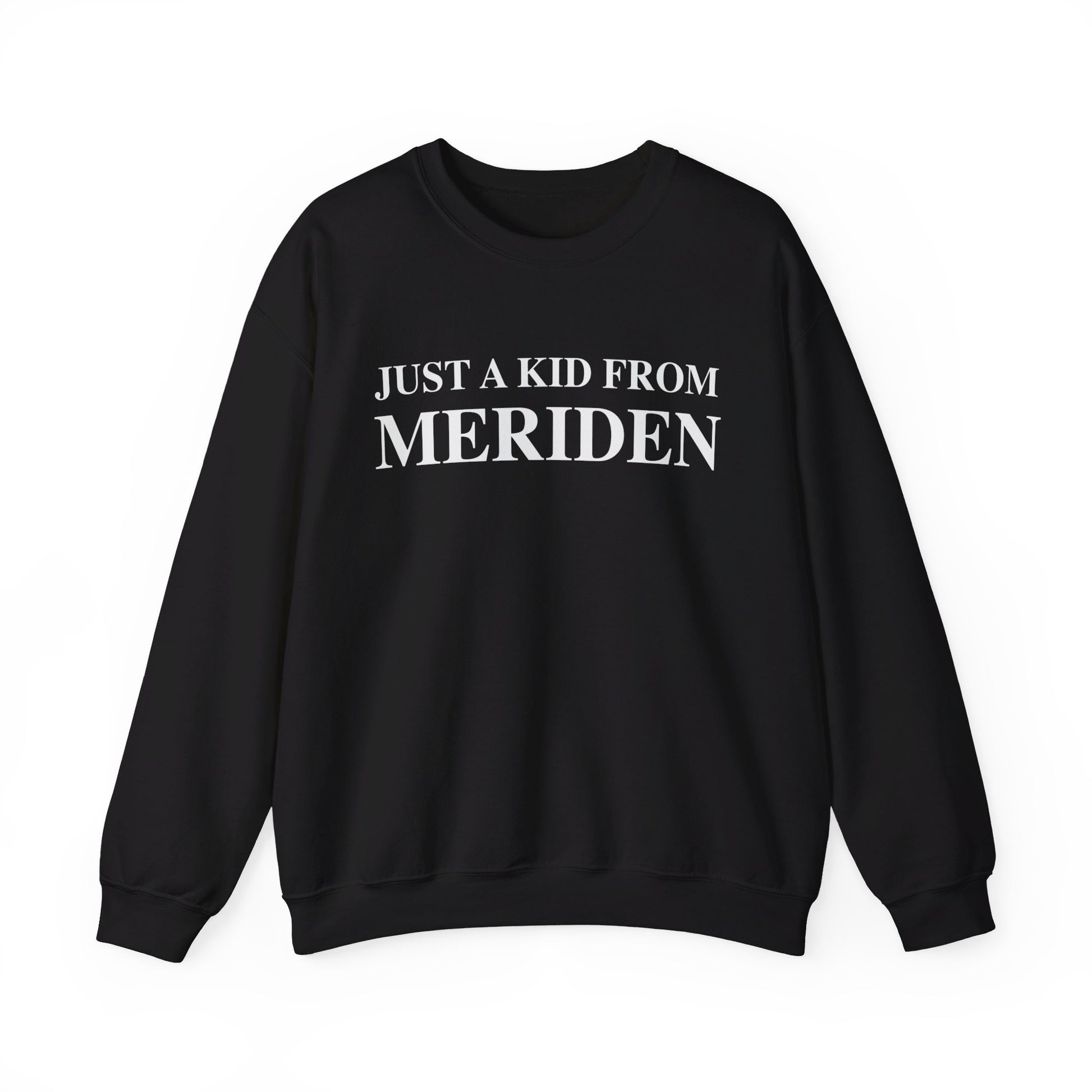 Just a kid from Meriden // Meriden CT sweatshirts // finding connecticut 
