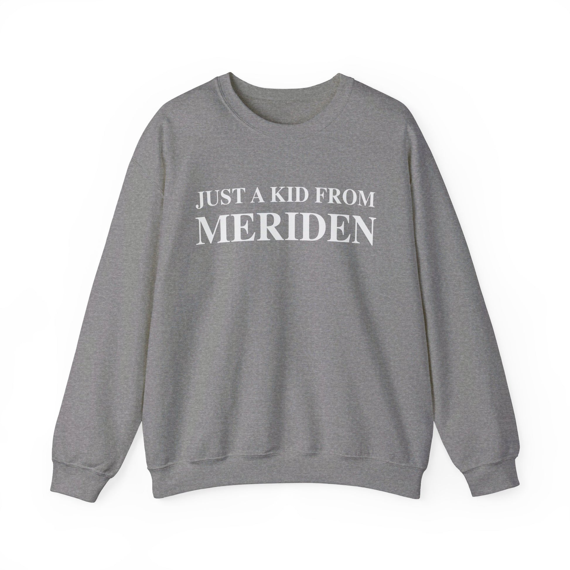 Just a kid from Meriden // Meriden CT sweatshirts // finding connecticut 