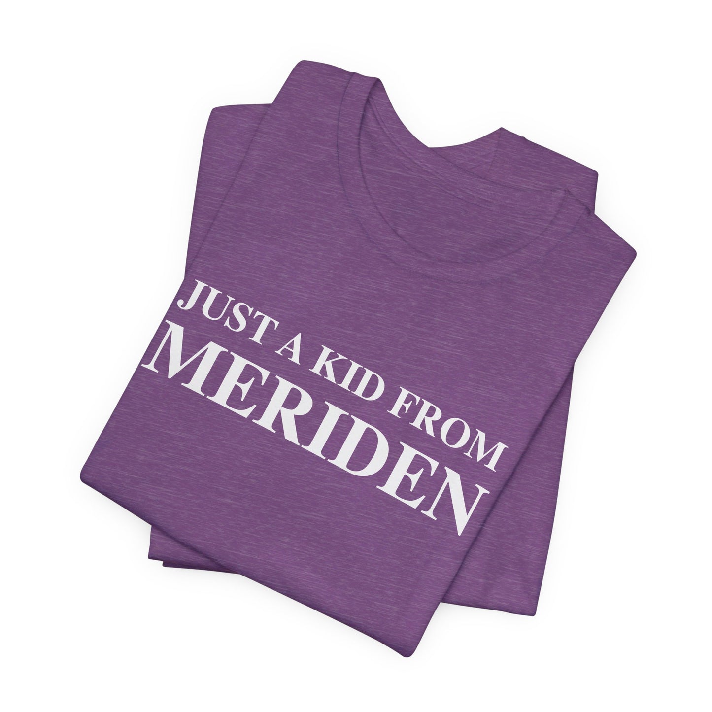 Just a kid from Meriden // Meriden CT t shirts  // finding connecticut 