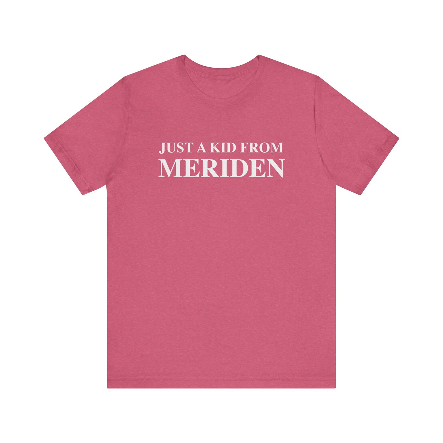 Just a kid from Meriden // Meriden CT t shirts  // finding connecticut 