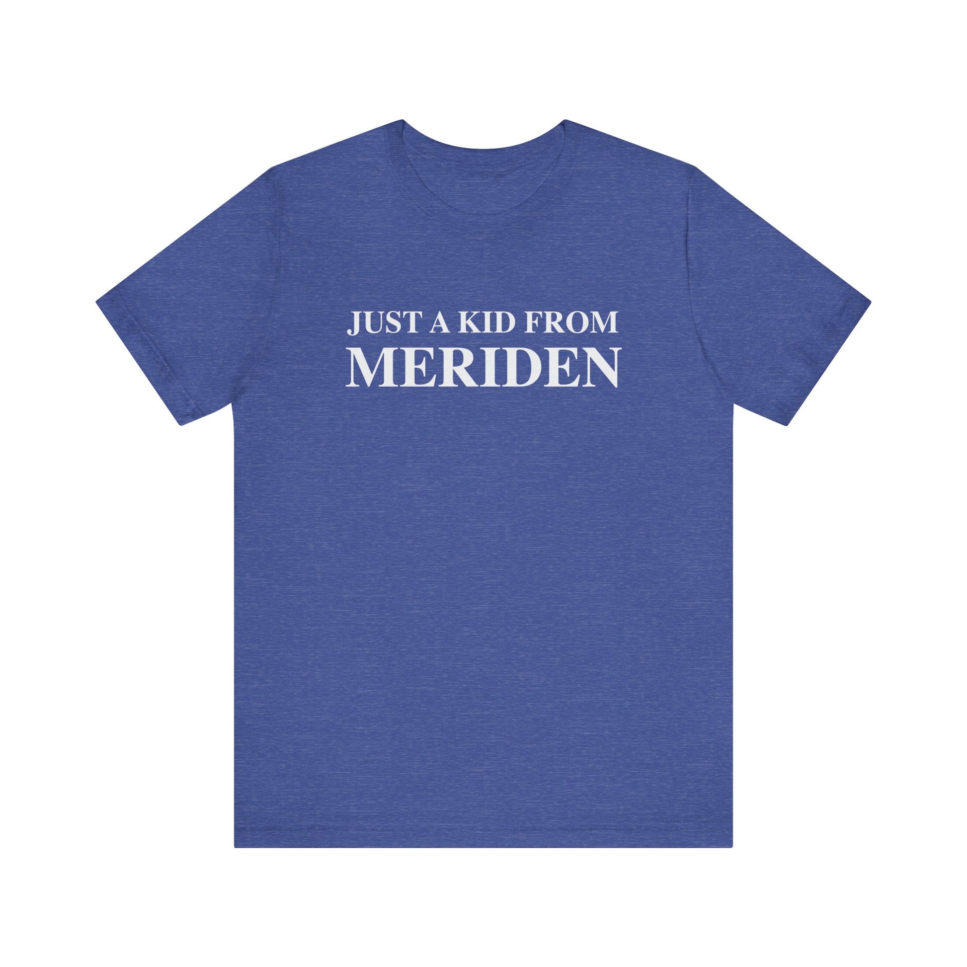 Just a kid from Meriden // Meriden CT t shirts  // finding connecticut 
