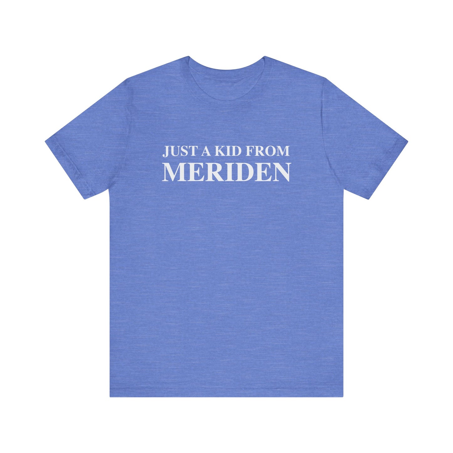 Just a kid from Meriden // Meriden CT t shirts  // finding connecticut 