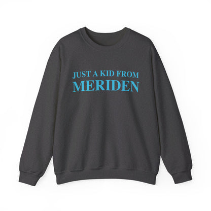 Just a kid from Meriden // Meriden Connecticut sweatshirt    // finding connecticut  