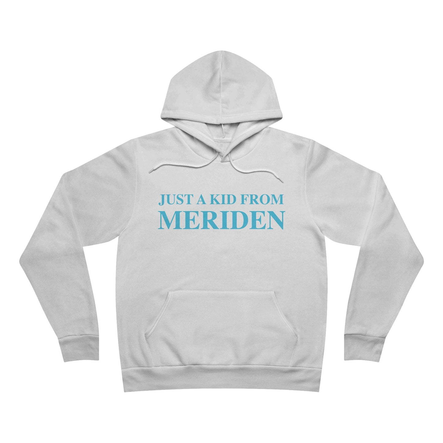 Just a kid from Meriden // Meriden Connecticut unisex hoodie sweatshirts  // finding connecticut 