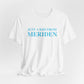 Just a kid from Meriden // Meriden Connecticut unisex t shirt // finding connecticut 