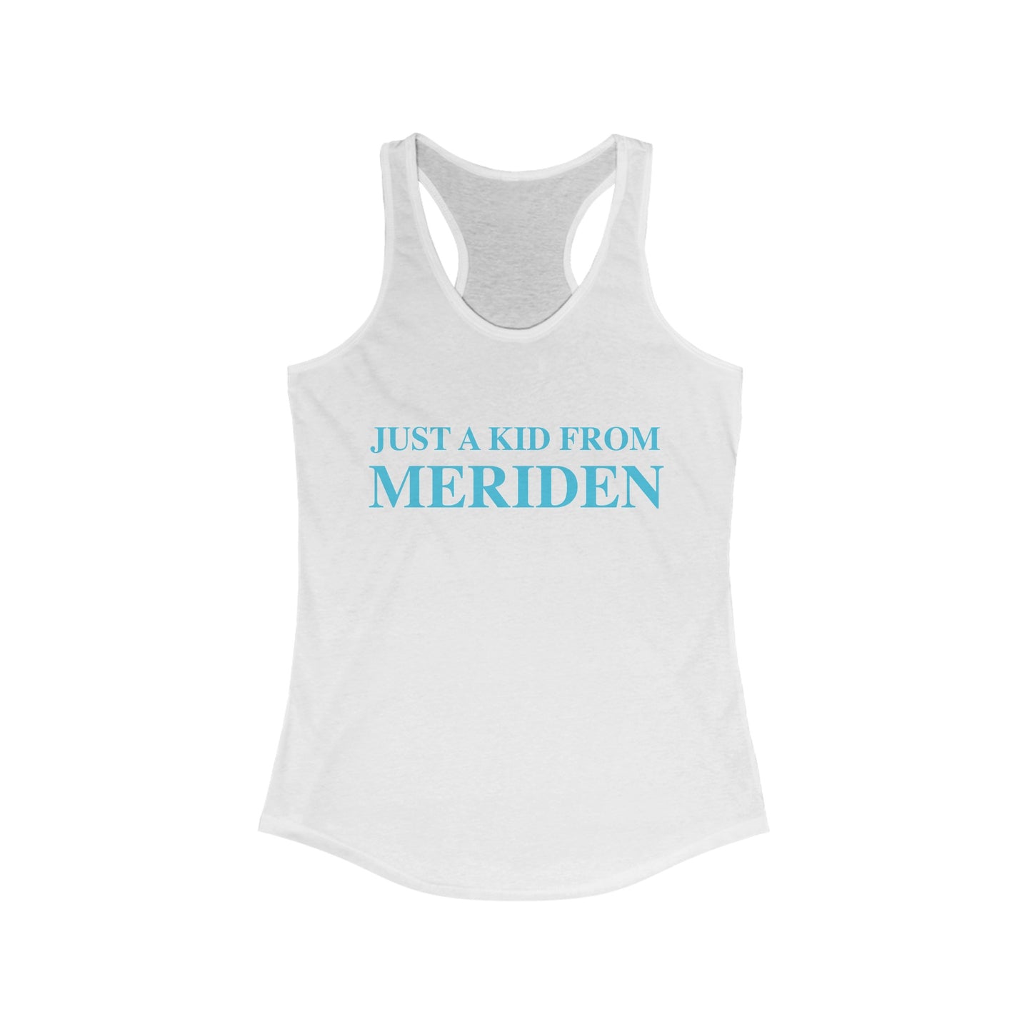 Just a kid from Meriden // Meriden Connecticut women's tank top shirt // finding connecticut 