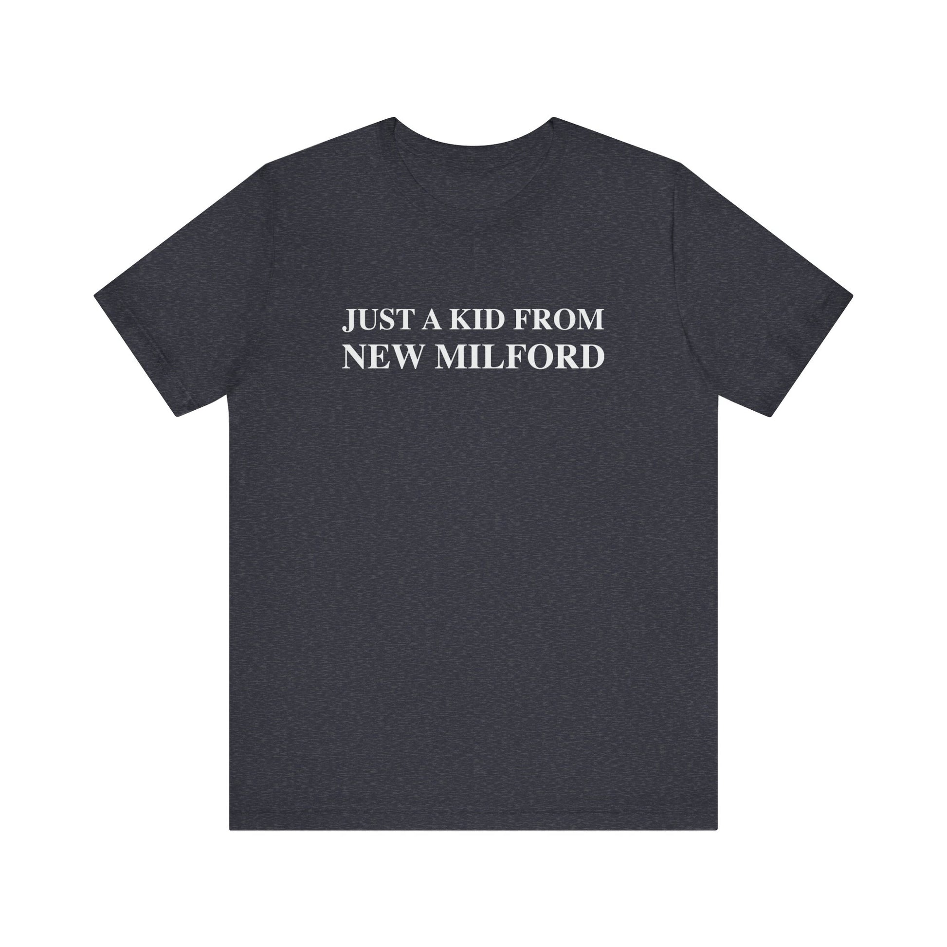 Just a kid from New Milford // New Milford CT t shirts // finding connecticut 