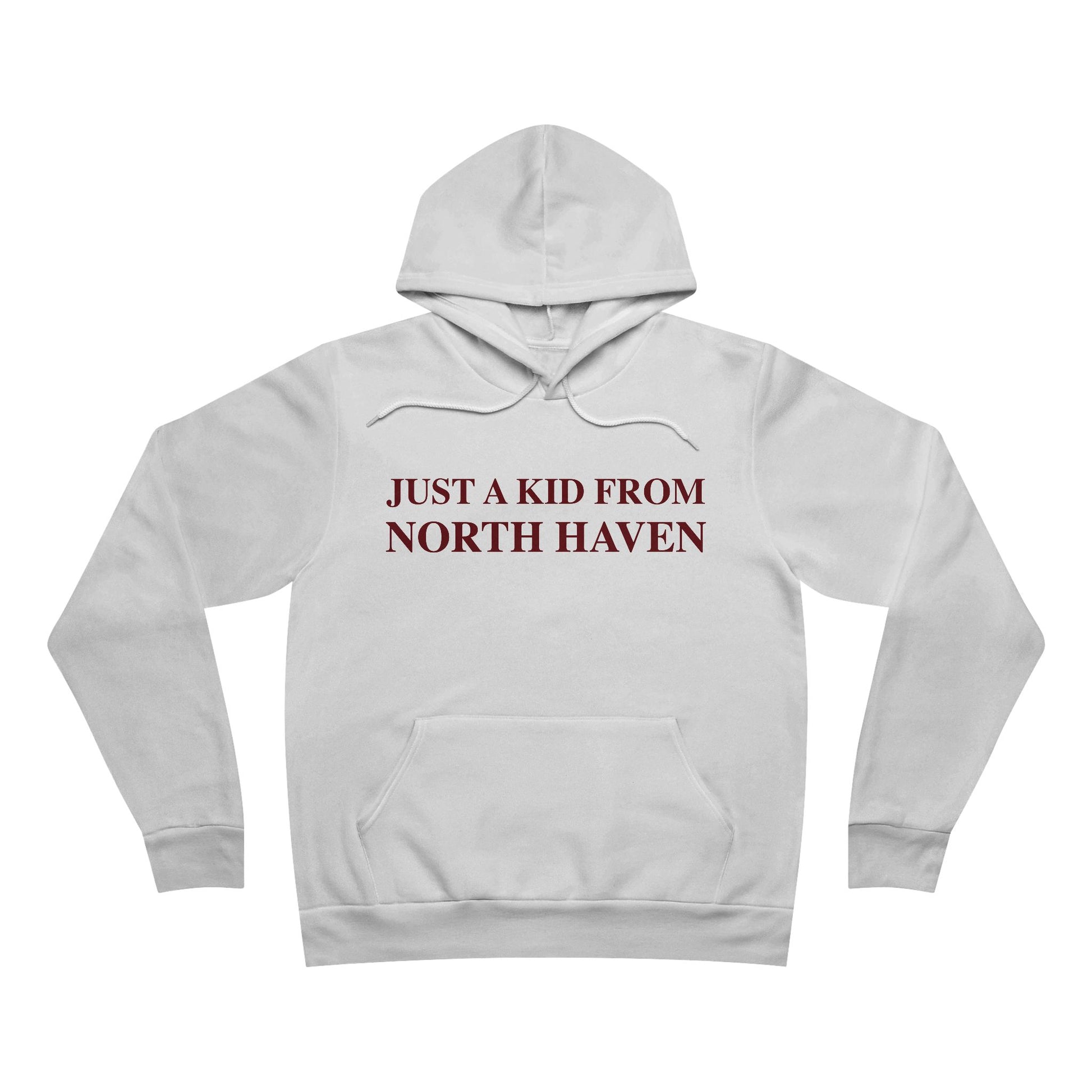 Just a kid from North Haven // North Haven Connecticut unisex hoodie sweatshirt // finding connecticut 