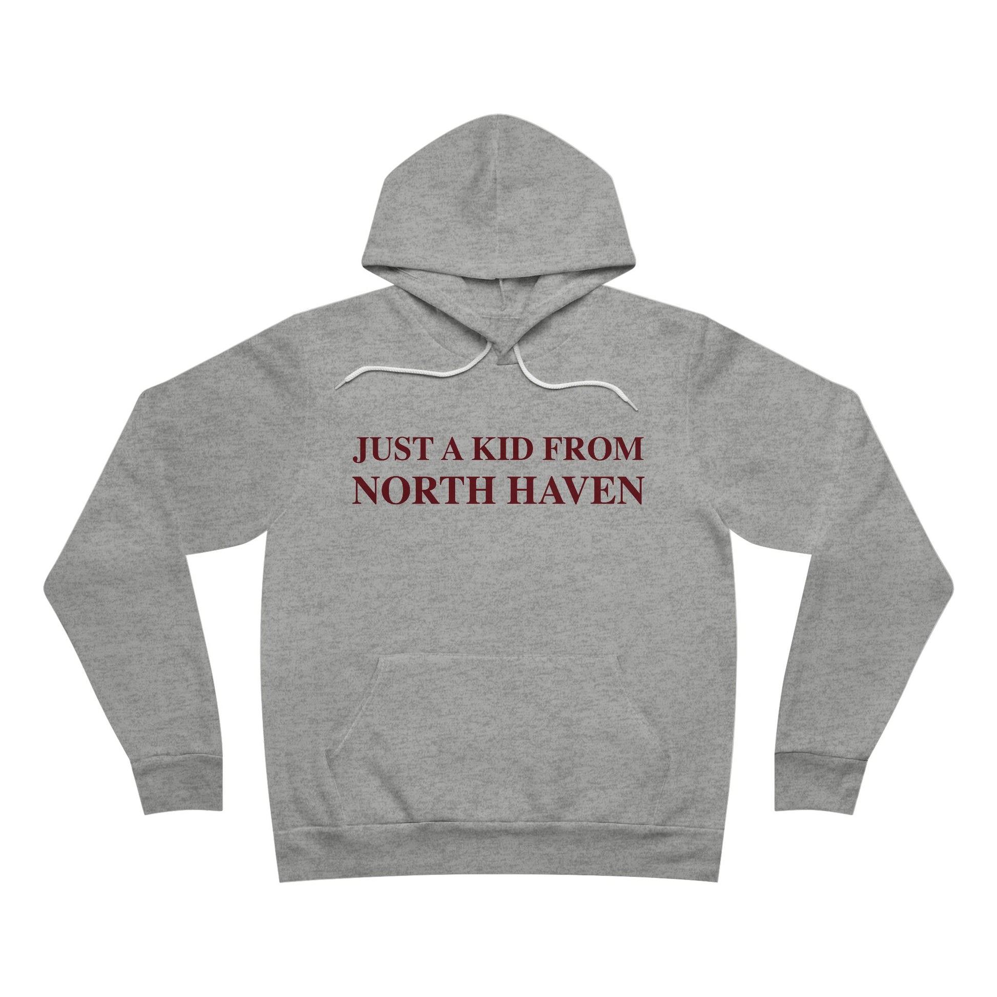 Just a kid from North Haven // North Haven Connecticut unisex hoodie sweatshirt // finding connecticut 