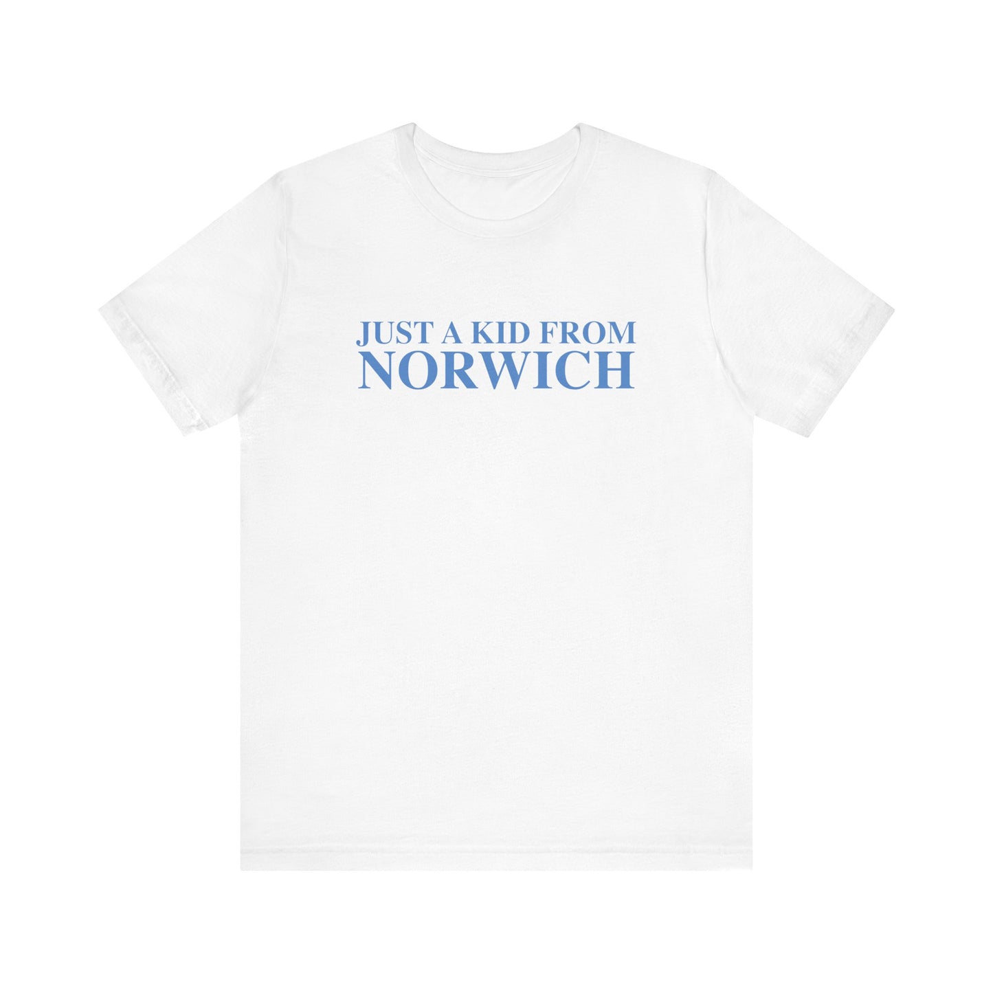 Just a kid from Norwich // Norwich Connecticut  unisex  t shirts   // finding connecticut 