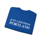Just a kid from Portland // Portland CT unisex sweatshirt // finding connecticut 