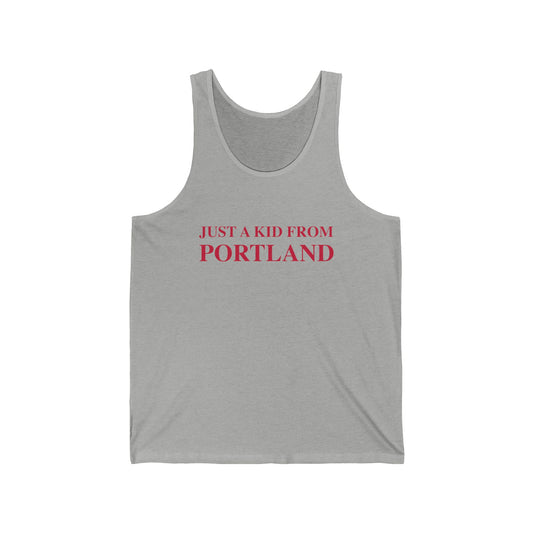 Just a kid from Portland // Portland connecticut unisex tank top shirt  // finding connecticut 