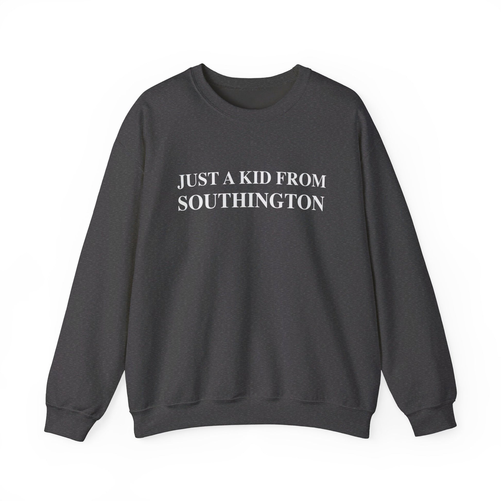 Just a kid from Southington // Southington CT unisex sweatshirt // finding connecticut