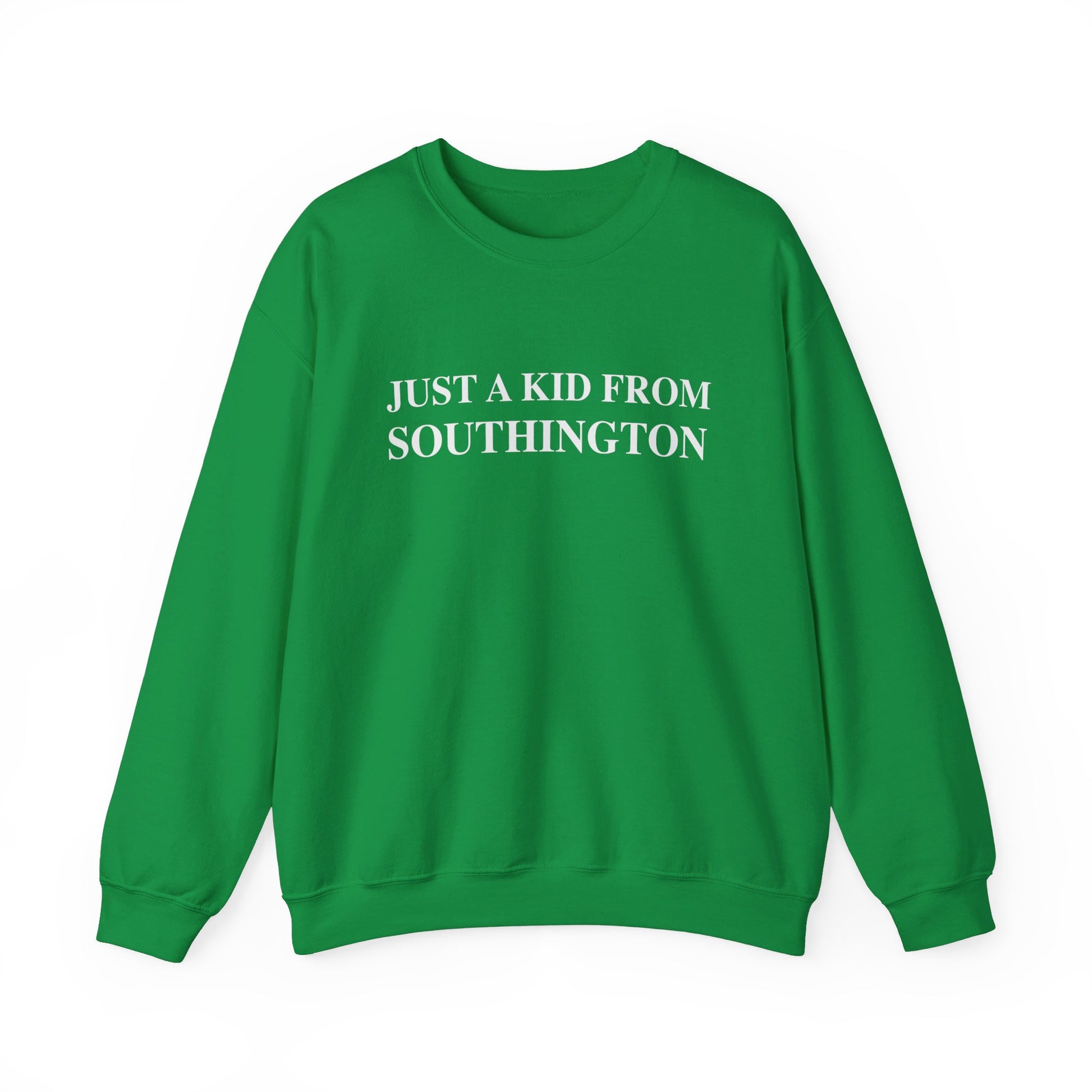 Just a kid from Southington // Southington CT unisex sweatshirt // finding connecticut