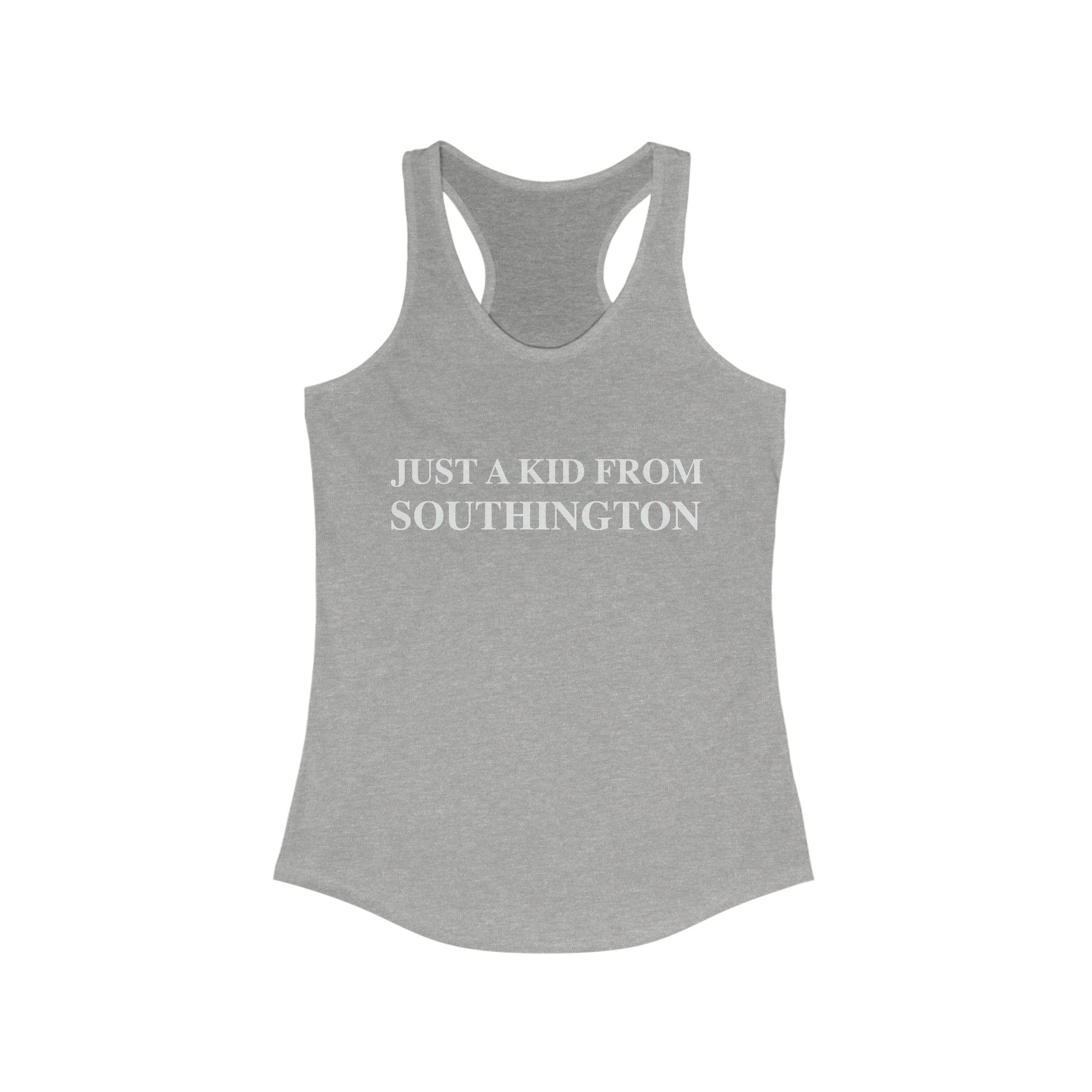 Just a kid from Southington // Southington ct womens tank top shirt // finding connecticut