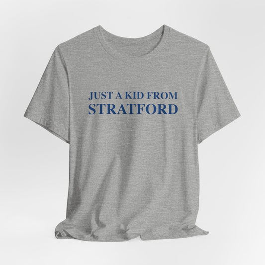 Just a kid from Stratford   // Stratford Connecticut unisex t shirt  // finding connecticut 