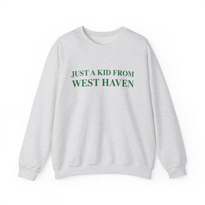 Just a kid from West Haven // West Haven Connecticut unisex sweatshirt  // finding connecticut 