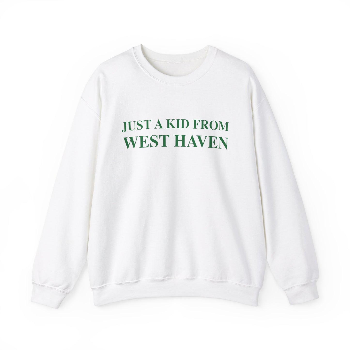 Just a kid from West Haven // West Haven Connecticut unisex sweatshirt  // finding connecticut 