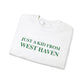 Just a kid from West Haven // West Haven Connecticut unisex sweatshirt  // finding connecticut 
