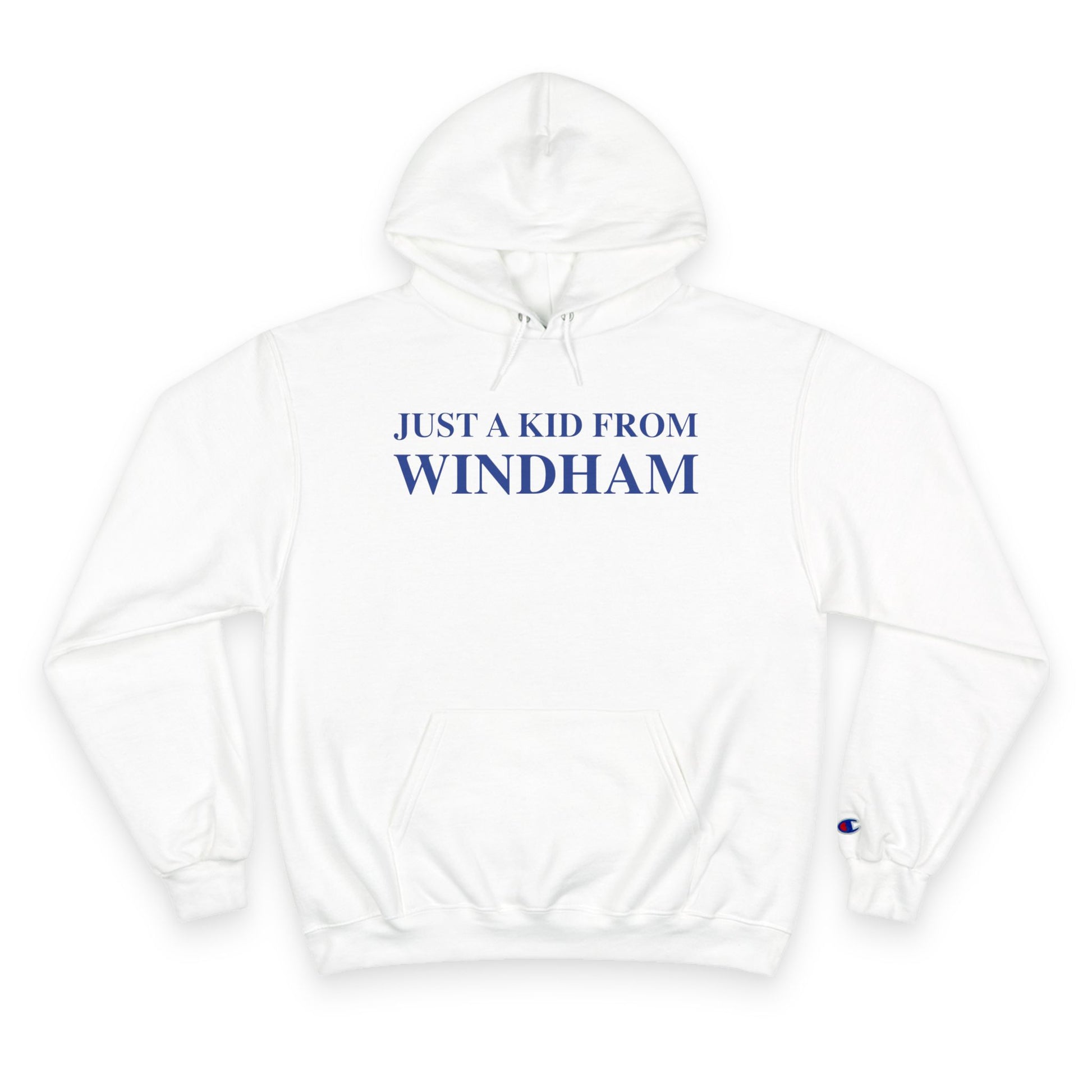 Just a kid from Windham // Windham Connecticut unisex champion hoodie sweatshirt // finding connecticut 