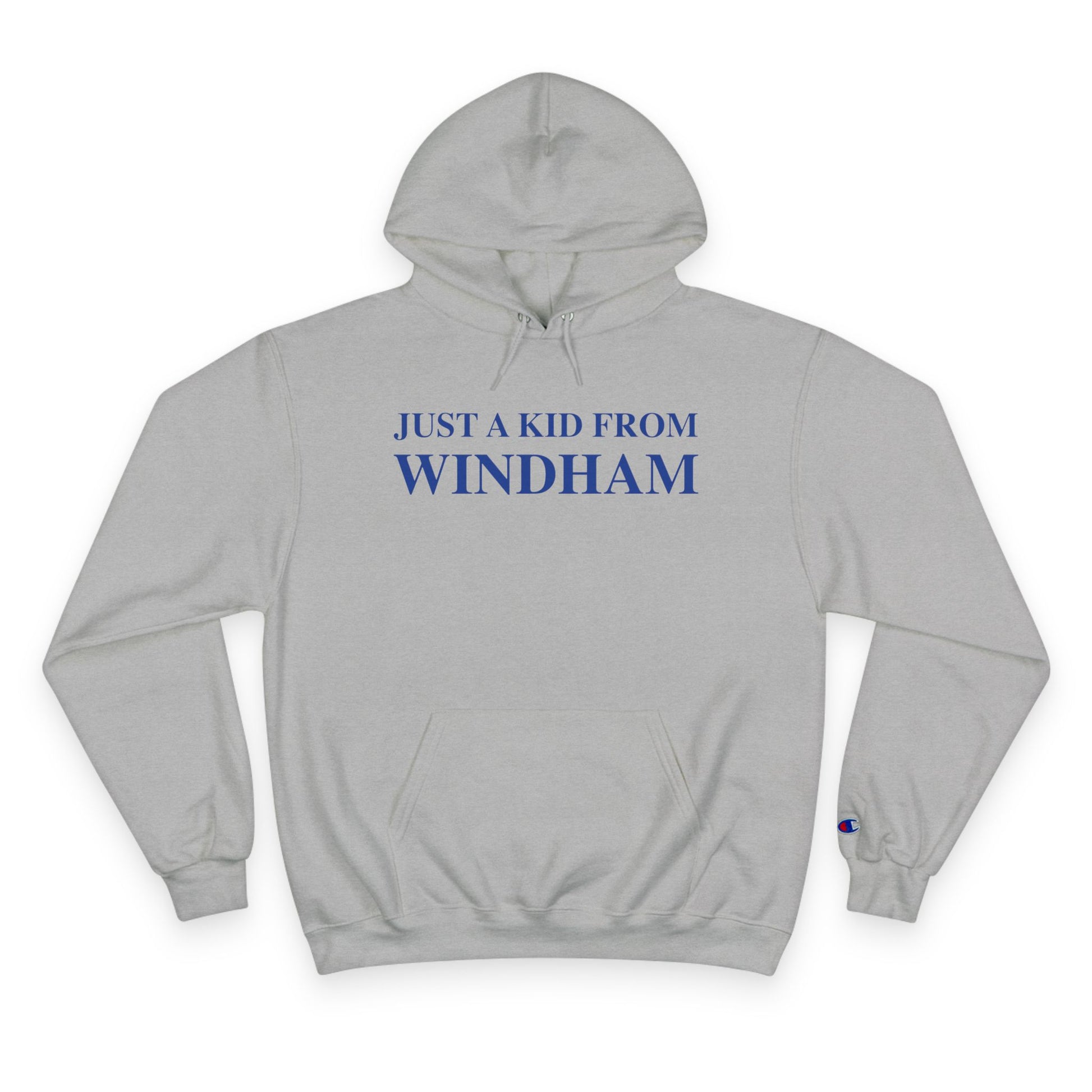 Just a kid from Windham // Windham Connecticut unisex champion hoodie sweatshirt // finding connecticut 