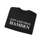 Just a kid from hamden  // hamden CT sweatshirts // finding connecticut  