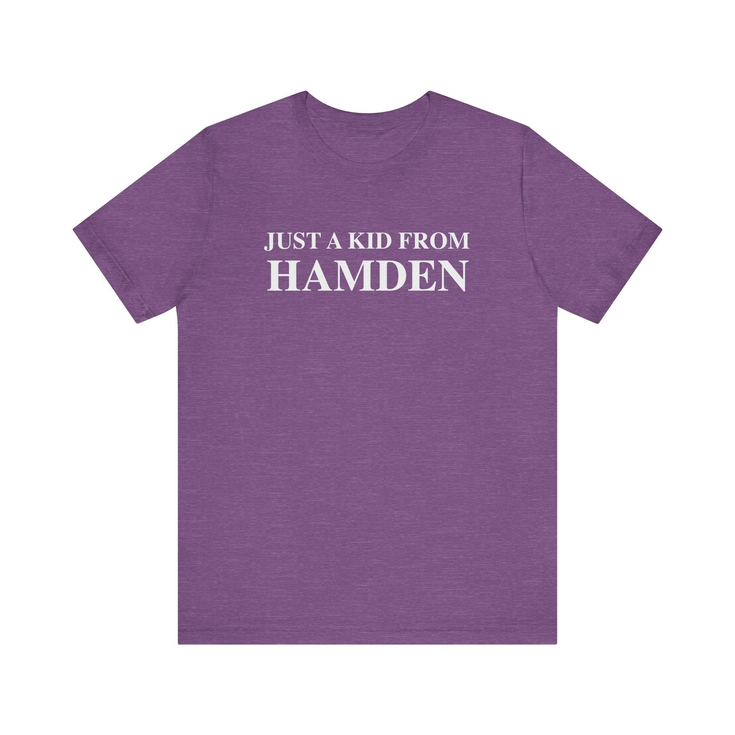 Just a kid from hamden  // hamden CT t shirts// finding connecticut  