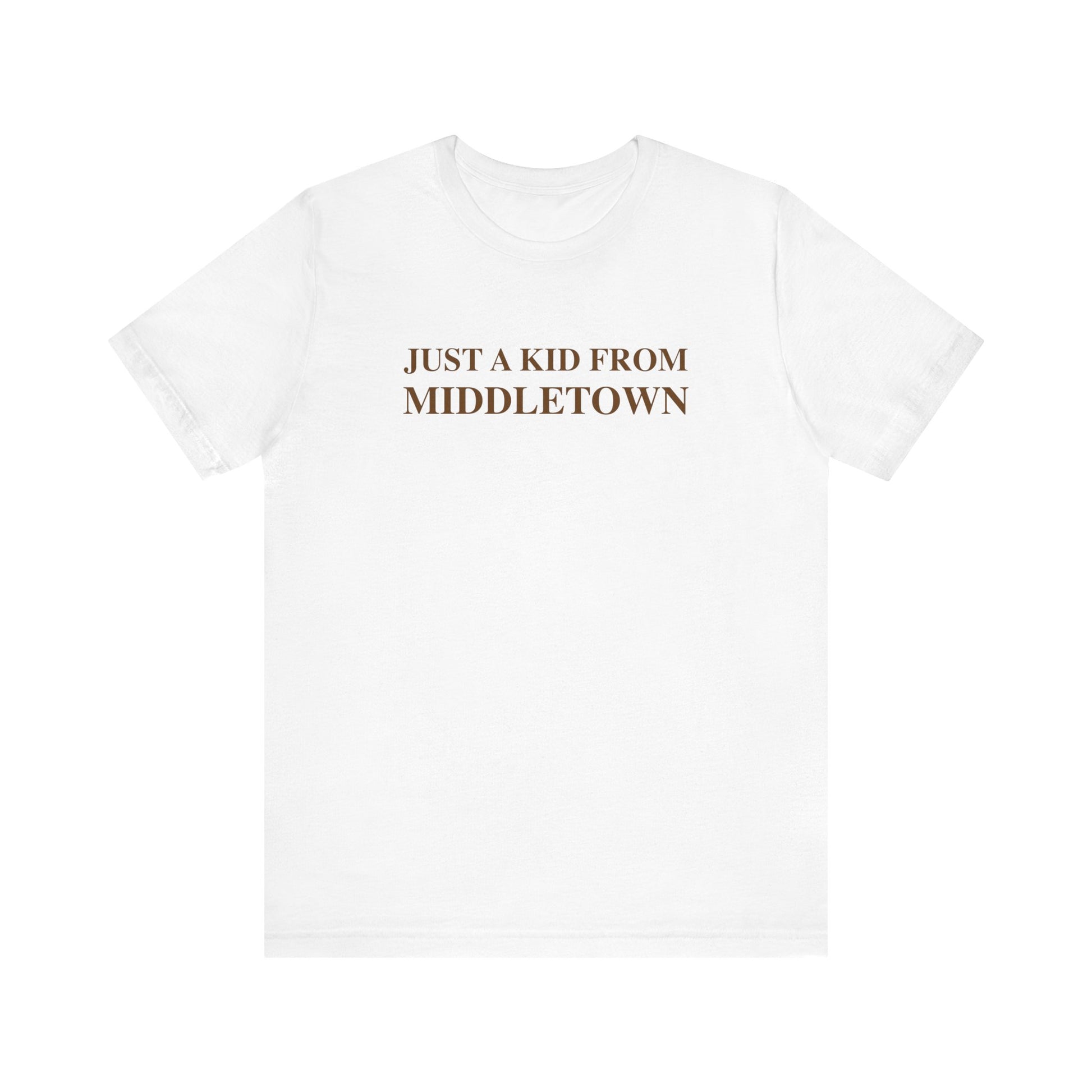 Just a kid from middletown // middletown Connecticut unisex t shirt // finding connecticut
