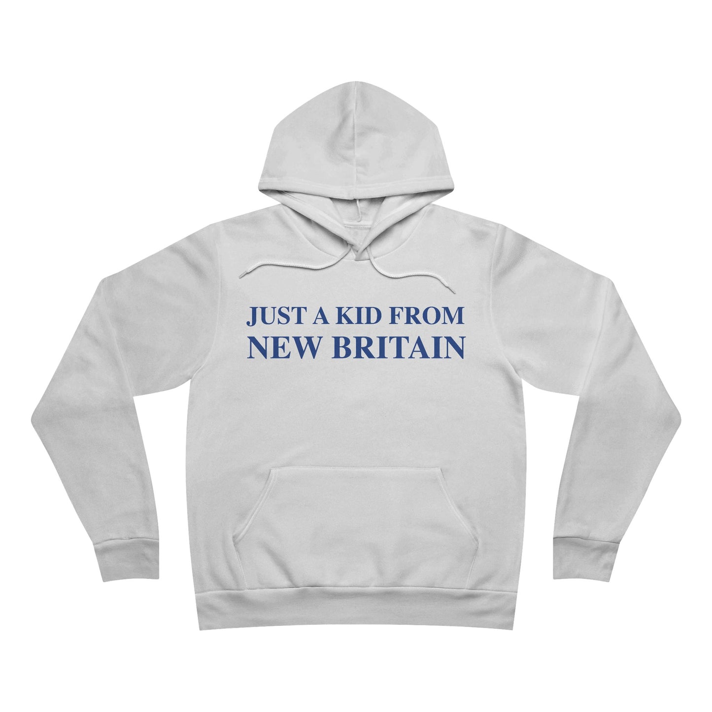 Just a kid from new Britain // New Britain Connecticut hoodie sweatshirt // finding connecticut