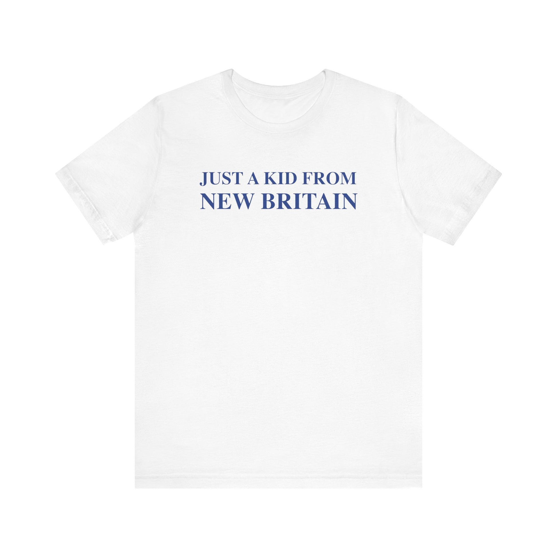 Just a kid from new Britain // New Britain Connecticut  tank top shirt  // finding connecticut