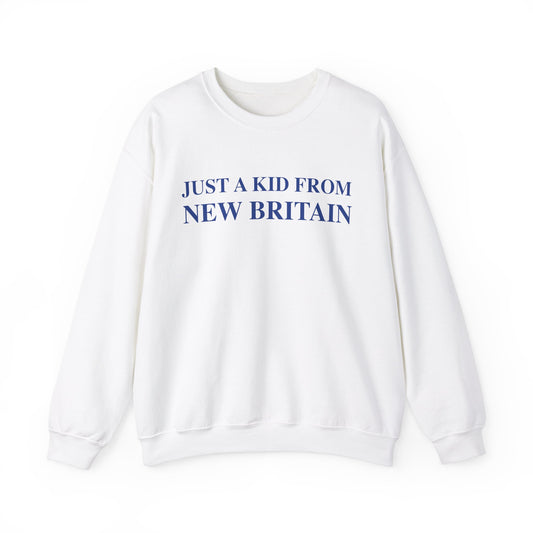 Just a kid from new Britain // New Britain Connecticut unisex sweatshirt // finding connecticut
