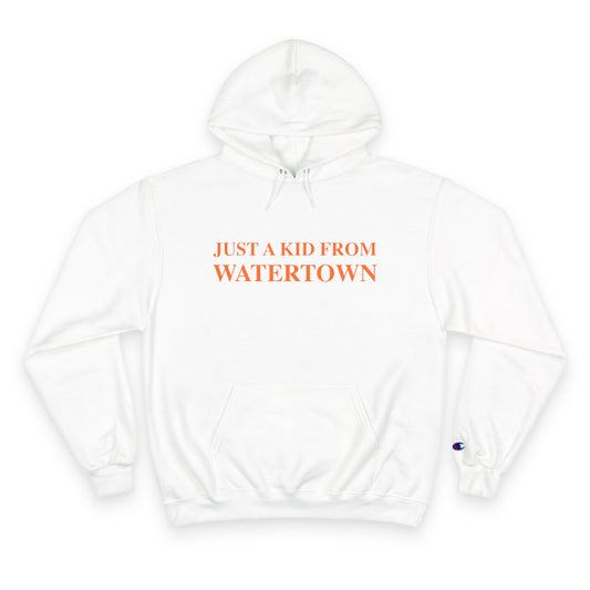Just a kid from watertown // watertown connecticut champion hoodie sweatshirt // finding connecticut 