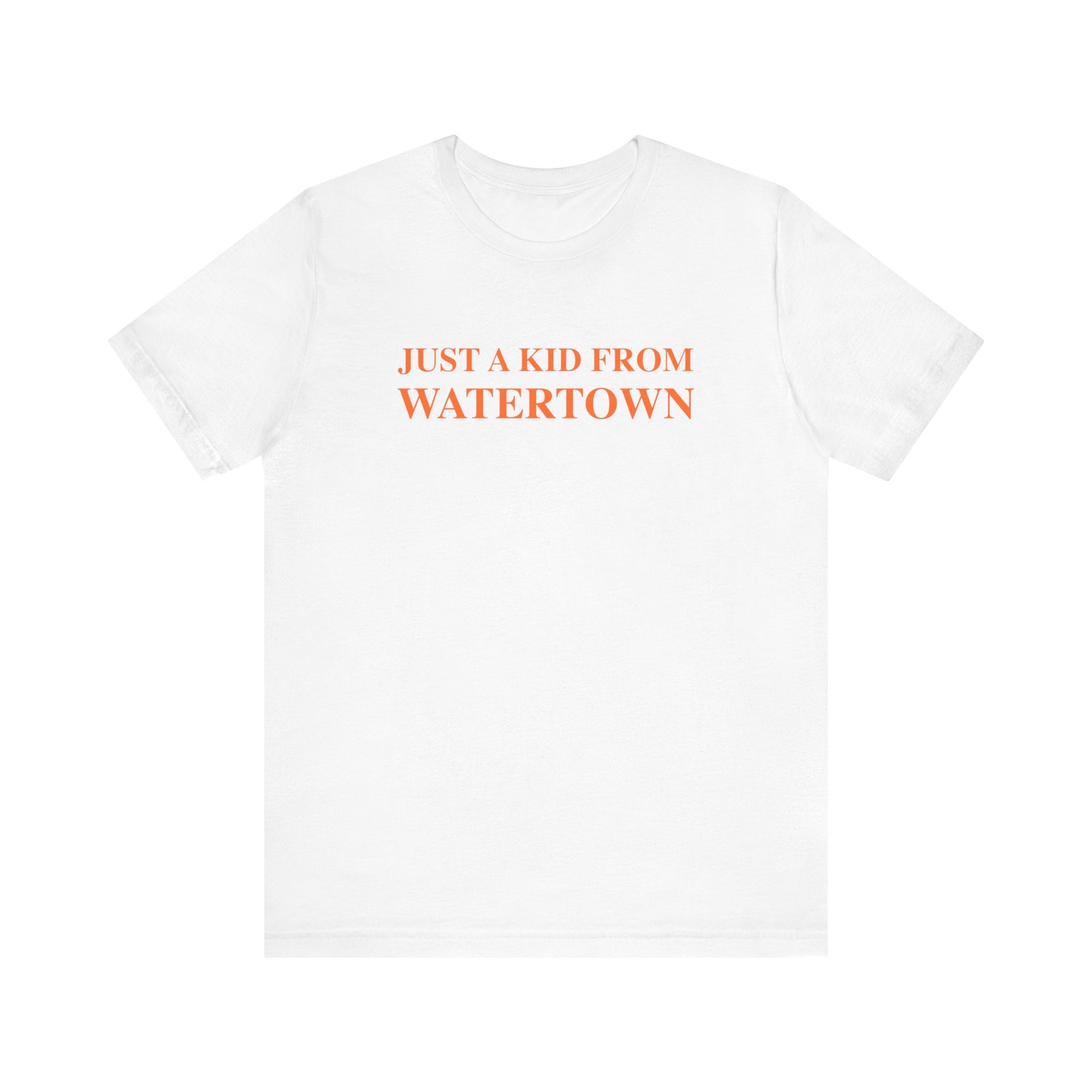 Just a kid from watertown // watertown connecticut  t shirts // finding connecticut 