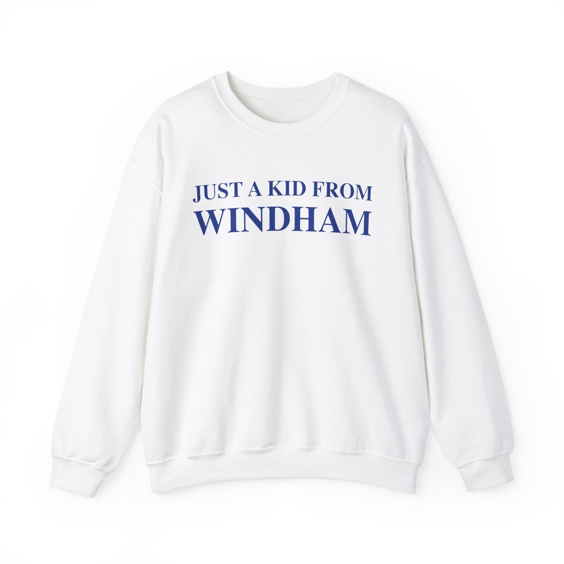 Just a kid from windham // windham connecticut sweatshirt // finding connecticut 