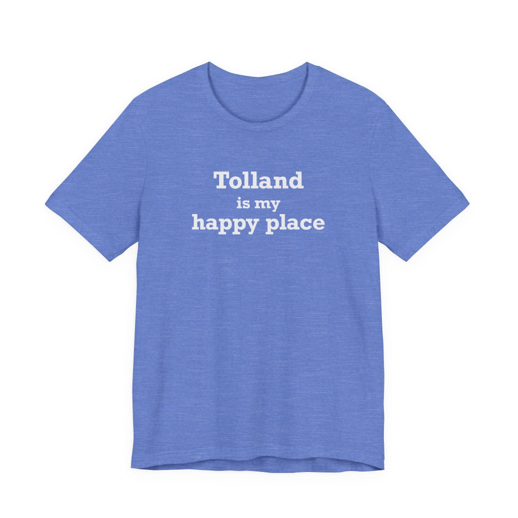 Tolland is my happy place t shirt // tolland connecticut gifts and merch // finding connecticut 