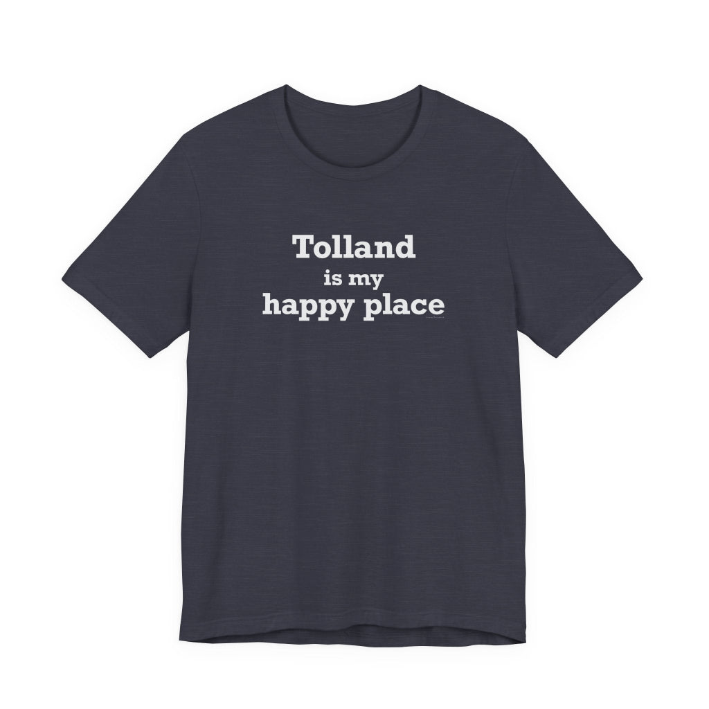 Tolland is my happy place t shirt // tolland connecticut gifts and merch // finding connecticut  