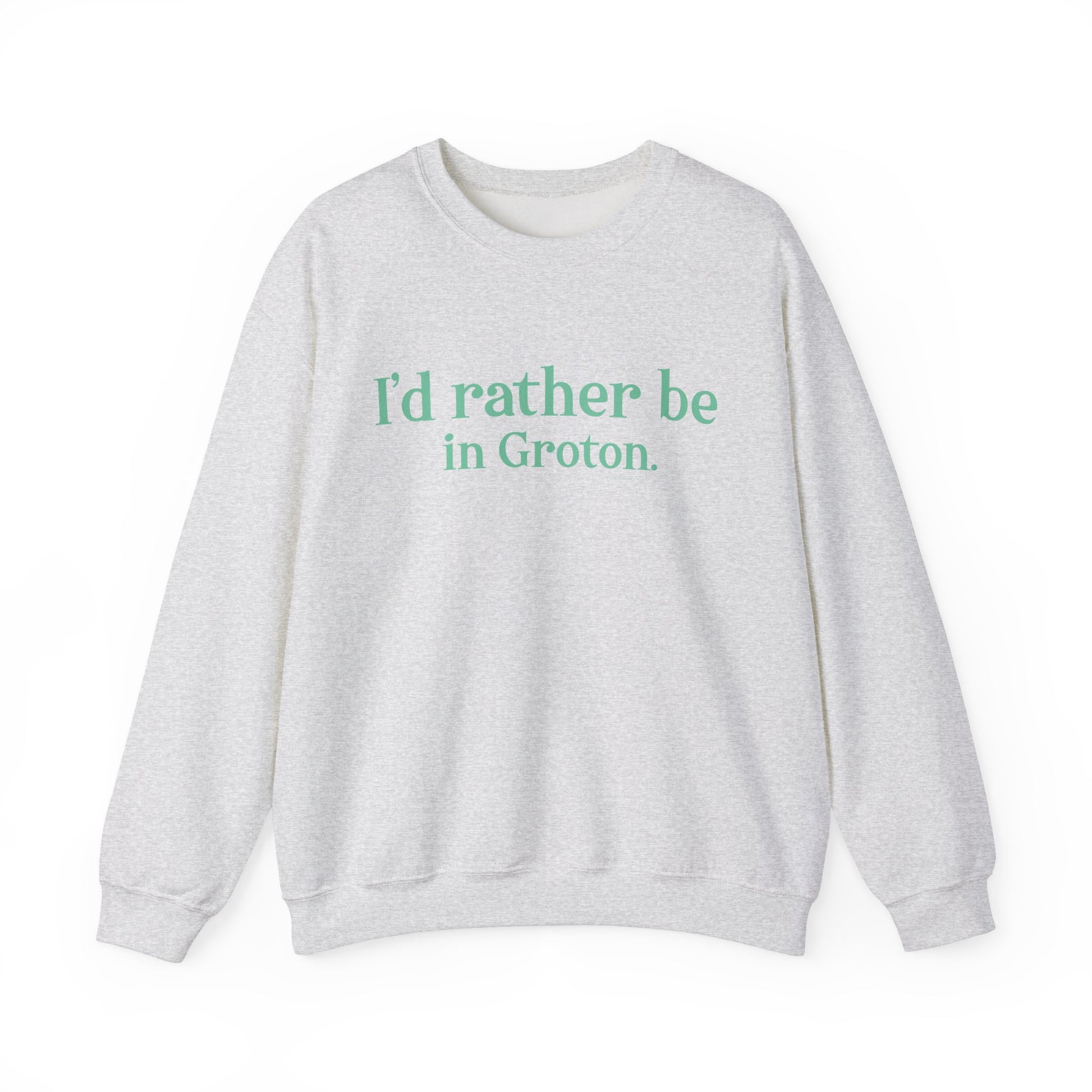i'd rather be in in Groton // groton connecticut unisex sweatshirt // finding conencticut 