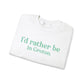 i'd rather be in in Groton // groton connecticut unisex sweatshirt // finding conencticut 