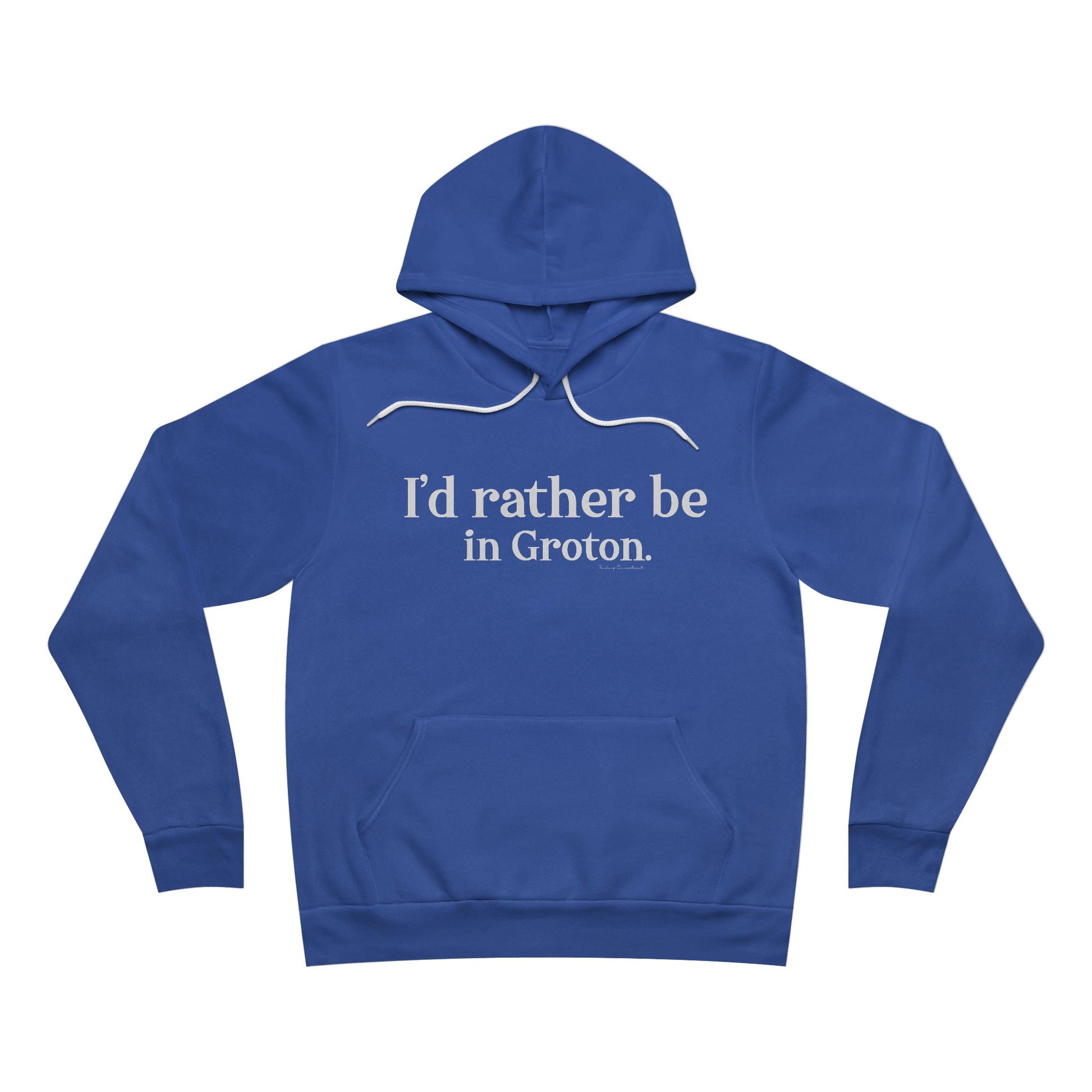 i'd rather be in in Groton // groton ct unisex hoodie sweatshirt  finding conencticut 