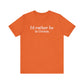 i'd rather be in in Groton // groton ct unisex t shirt / finding conencticut 