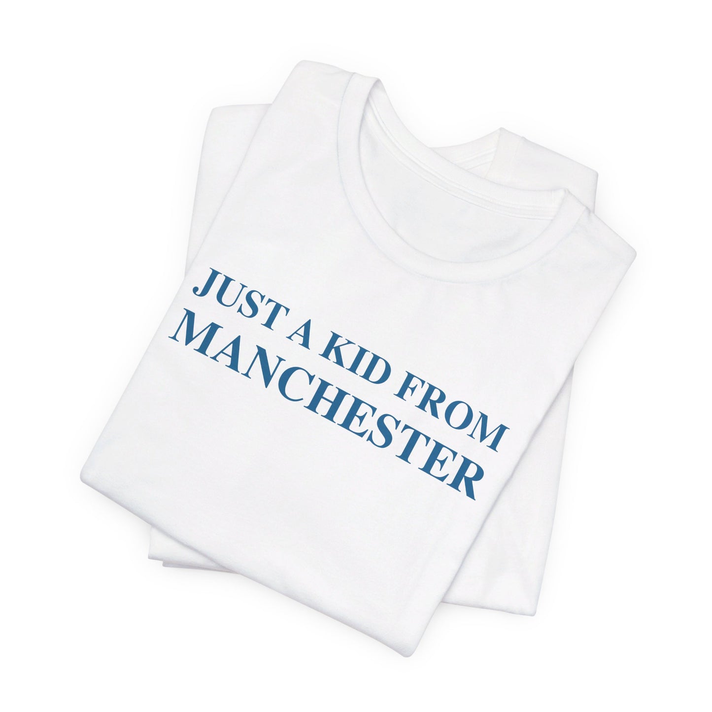 just a kid from Manchester // Manchester connecticut unisex t shirt   // finding connecticut   